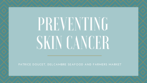 Preventing Skin Cancer
