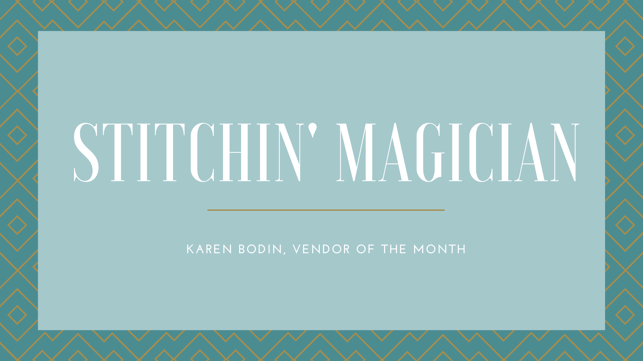 Stitchin’ Magician