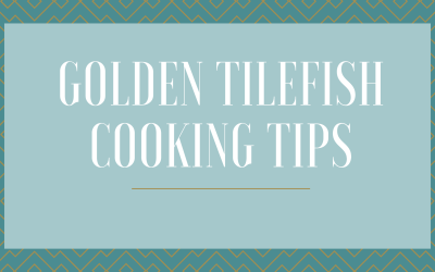 Golden Tilefish Cooking Tips